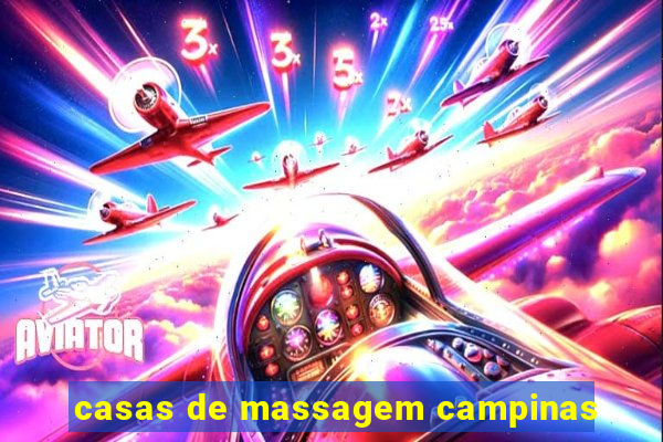 casas de massagem campinas